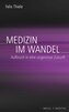 Medizin im Wandel