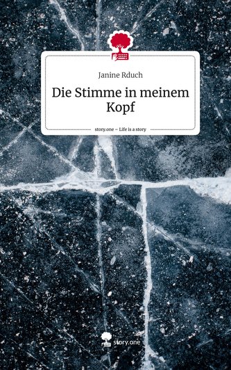 Die Stimme in meinem Kopf. Life is a Story - story.one