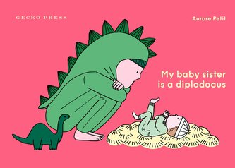 My Baby Sister Is a Diplodicus