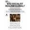 WAS SOCIALIST REALISM GLOBAL? MODERNISM, SOC-MODERNISM, SOCIALLY ENGAGED FIGURATION