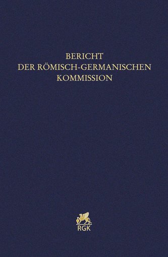 Bericht der Römisch-Germanischen Kommission 101/102 (2020/2021))
