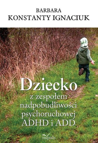 Dziecko z zespołem nadpobudliwości... Dziecko z zespołem nadpobudliwości...