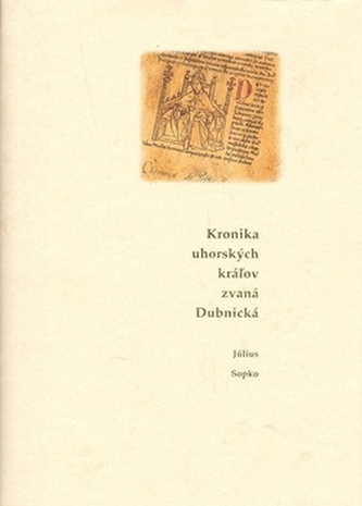 Kronika uhorských krážov zvaná Dubnická