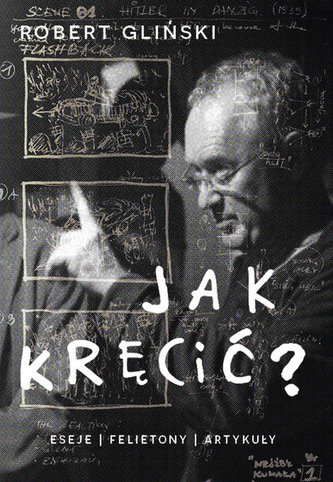 Jak kręcić Jak kręcić