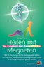 Heilen mit Magneten