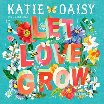 Katie Daisy 2024 Wall Calendar: Meet Me in the Meadow