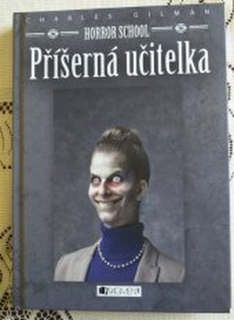 Horror School 4. - Příšerná učitelka