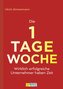 Die 1-Tage-Woche