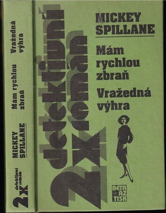 Mám rychlou zbraň