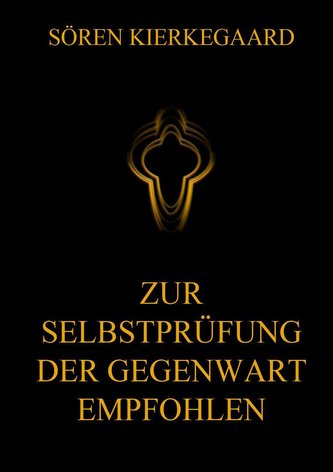 Zur Selbstprüfung der Gegenwart empfohlen