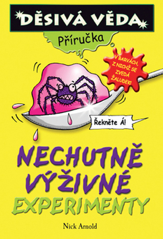 Nechutně výživné experimenty