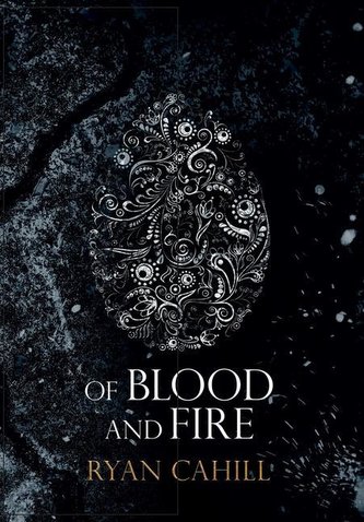 Of Blood and Fire