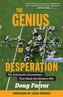 The Genius of Desperation: The Schematic Innovations That Made the Modern NFL
