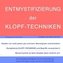 ENTMYSTIFIZIERUNG der KLOPF-TECHNIKEN