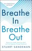 Breathe In, Breathe Out