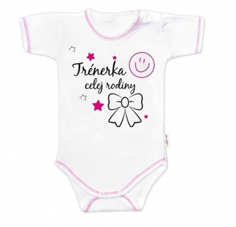 Body krátký rukáv Baby Nellys, Trenérka celej rodiny, holka, vel. 86; 86 (12-18m)