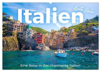 Italien - Eine Reise in das charmante Italien. (Wandkalender 2024 DIN A2 quer), CALVENDO Monatskalender