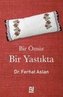 Bir Ömür Bir Yastikta