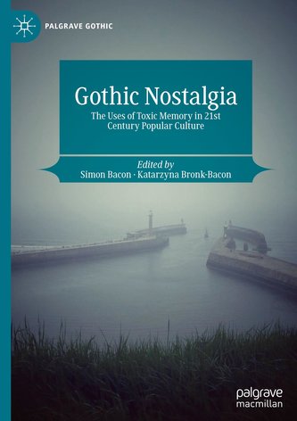 Gothic Nostalgia