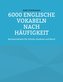 6000 Englische Vokabeln nach Häufigkeit