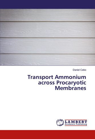 Transport Ammonium across Procaryotic Membranes