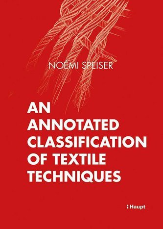 An Annotated Classification of Textile Techniques