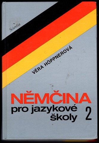 Němčina pro jazykové školy 2.