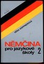 Němčina pro jazykové školy 2.