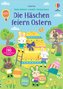 Mein Immer-wieder-Stickerbuch: Die Häschen feiern Ostern