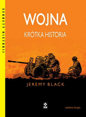Wojna Krótka historia Wojna Krótka historia