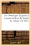 Les Dommages de Guerre À La Portée de Tous. Le Guide Du Sinistré. Pour Passer Et Se Défendre: Inde Centrale Et Gandhára, Turkest