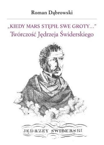 Kiedy Mars stępił swe groty.. Kiedy Mars stępił swe groty..