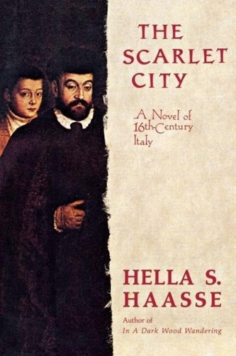 The Scarlet City: A Novel of 16th Century Italy