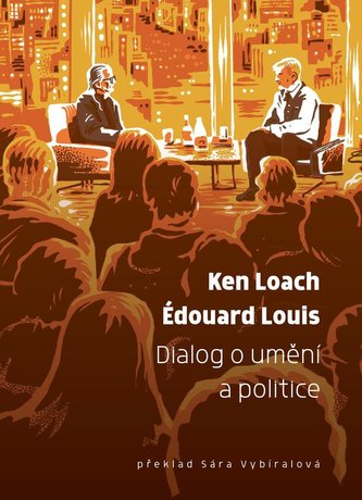 Dialog o umění a politice Dialog o umění a politice