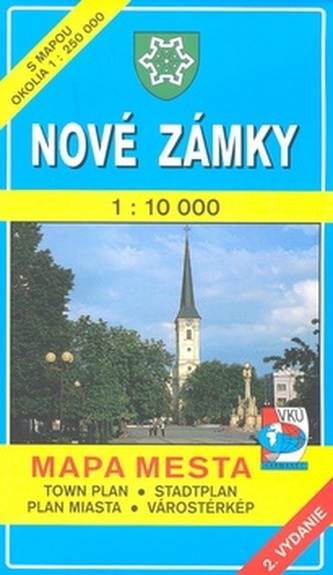 Nové Zámky 1 : 10 000 Mapa mesta Town plan Stadtplan Plan miasta Várostérkép