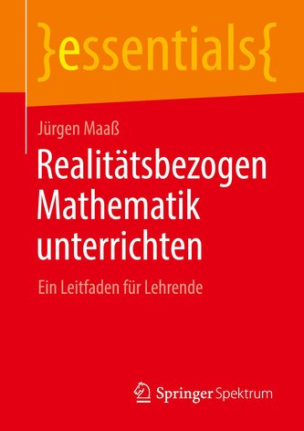 Realitätsbezogen Mathematik unterrichten