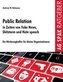 Public Relations in Zeiten von Fake News, Shitstorms und Hatespeeches