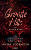 Granite Hills T.1 Księga krwi