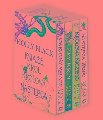 Okrutny książę / Zły król / Królowa niczego / Następca tronu