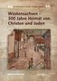 Wüstensachsen - 300 Jahre Heimat von Christen und Juden