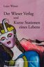 Der Wieser Verlag und Kurze Stationen eines Lebens