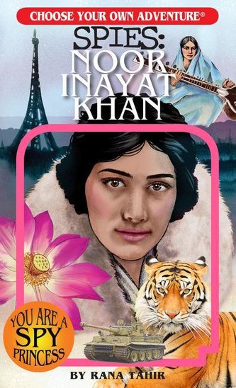 Choose Your Own Adventure Spies: Noor Inayat Khan
