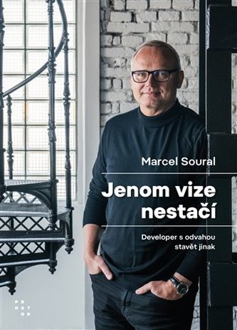 Jenom vize nestačí Jenom vize nestačí
