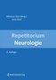 Repetitorium Neurologie (zweite Auflage)
