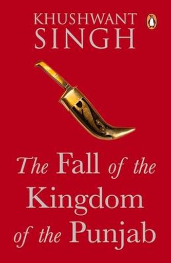 The Fall of the Kingdom of the Punjab