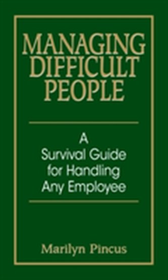 Managing Difficult People