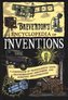 Breverton's Encyclopedia of Inventions: A Compendium of Technological Leaps, Groundbreaking Discoveries, and Scientific Breakthr