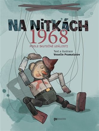 Na nitkách. 1968. Podle skutečné události Na nitkách. 1968. Podle skutečné události