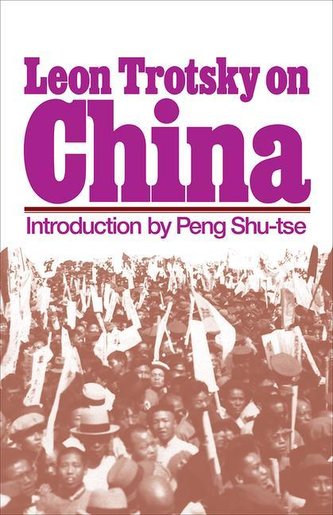 Leon Trotsky on China