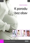 K porodu bez obav